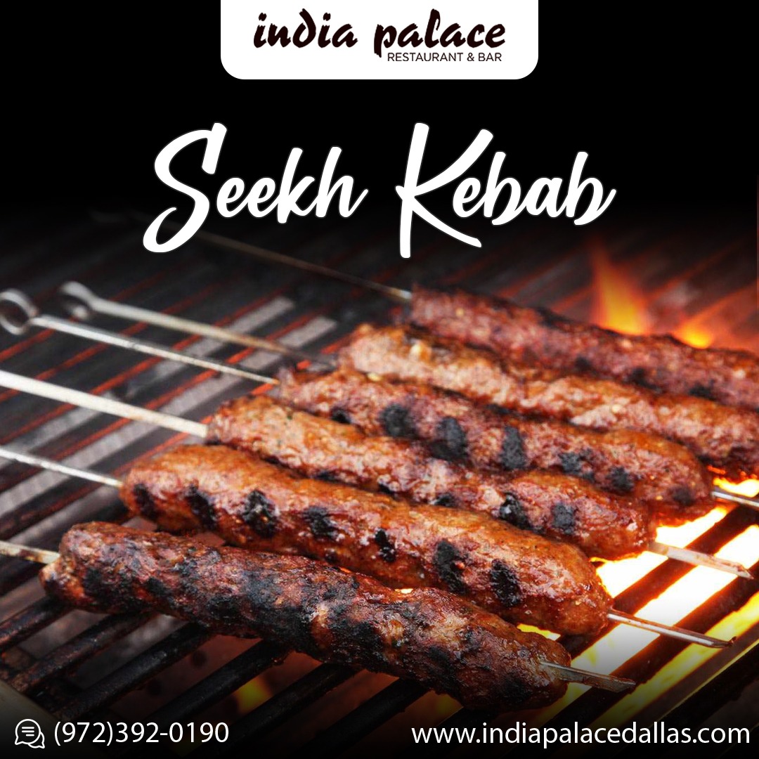 Best Seekh Kebab In Dallas